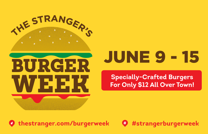 Get Ready for The Stranger's Burger Week!